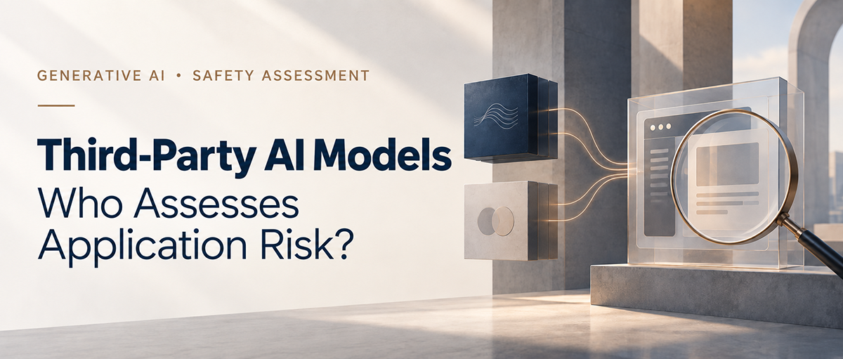 Safety Assessment Obligations for Applications Using Third Party AI Models Implications of China’s enforcement action involving an API relay platform